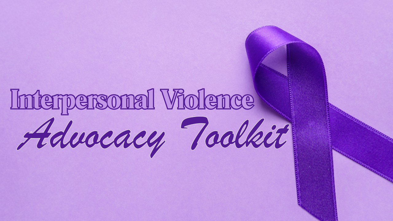 Review our new IPV Advocacy Toolkit